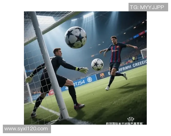 巴萨与巴黎精彩对决全场录播回顾尽享足球盛宴
